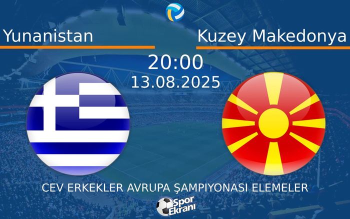 13 Ağustos 2025 Yunanistan vs Kuzey Makedonya maçı Hangi Kanalda Saat Kaçta Yayınlanacak?