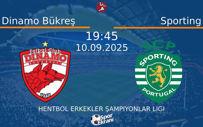 10 Eylül 2025 Dinamo Bükreş vs Sporting maçı Hangi Kanalda Saat Kaçta Yayınlanacak? 10 Eylül 2025 Dinamo Bükreş vs Sporting maçı Hangi Kanalda Saat Kaçta Yayınlanacak?