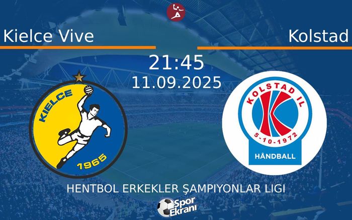 11 Eylül 2025 Kielce Vive vs Kolstad maçı Hangi Kanalda Saat Kaçta Yayınlanacak?
