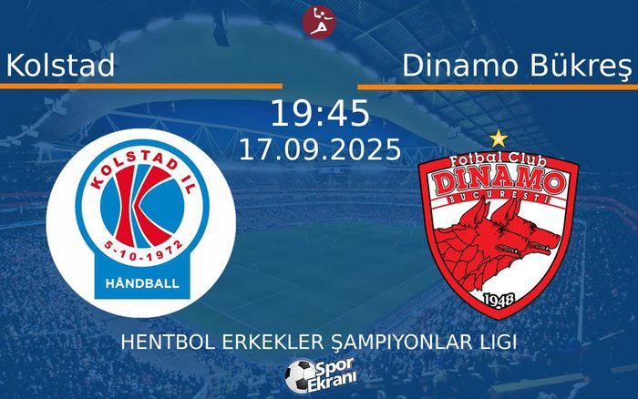 17 Eylül 2025 Kolstad vs Dinamo Bükreş maçı Hangi Kanalda Saat Kaçta Yayınlanacak?