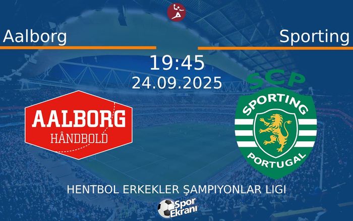 24 Eylül 2025 Aalborg vs Sporting maçı Hangi Kanalda Saat Kaçta Yayınlanacak? 24 Eylül 2025 Aalborg vs Sporting maçı Hangi Kanalda Saat Kaçta Yayınlanacak?