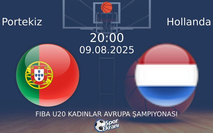 09 Ağustos 2025 Portekiz vs Hollanda maçı Hangi Kanalda Saat Kaçta Yayınlanacak?