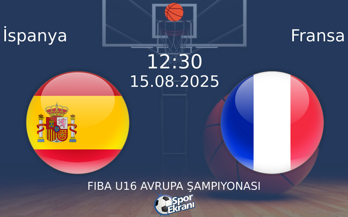 15 Ağustos 2025 İspanya vs Fransa maçı Hangi Kanalda Saat Kaçta Yayınlanacak? 15 Ağustos 2025 İspanya vs Fransa maçı Hangi Kanalda Saat Kaçta Yayınlanacak?
