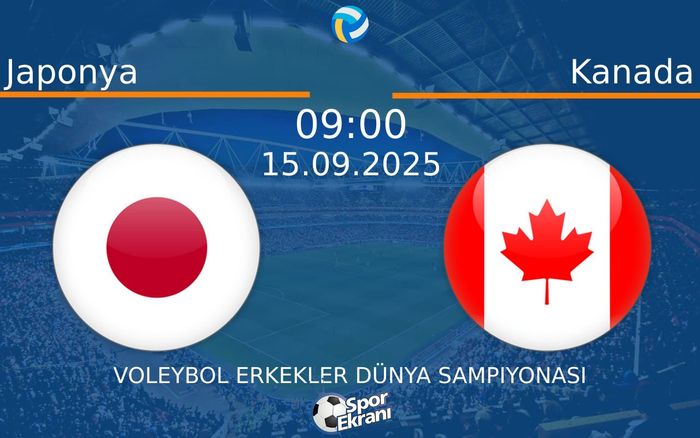15 Eylül 2025 Japonya vs Kanada maçı Hangi Kanalda Saat Kaçta Yayınlanacak?