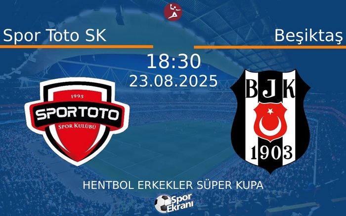 23 Ağustos 2025 Spor Toto SK vs Beşiktaş maçı Hangi Kanalda Saat Kaçta Yayınlanacak?