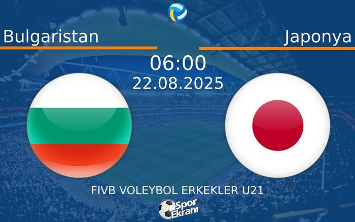 22 Ağustos 2025 Bulgaristan vs Japonya maçı Hangi Kanalda Saat Kaçta Yayınlanacak?