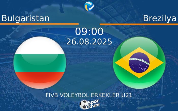 26 Ağustos 2025 Bulgaristan vs Brezilya maçı Hangi Kanalda Saat Kaçta Yayınlanacak?