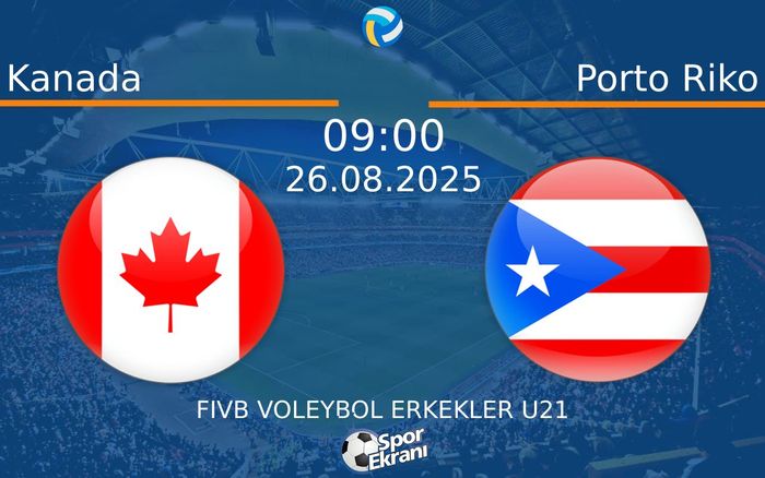 26 Ağustos 2025 Kanada vs Porto Riko maçı Hangi Kanalda Saat Kaçta Yayınlanacak? 26 Ağustos 2025 Kanada vs Porto Riko maçı Hangi Kanalda Saat Kaçta Yayınlanacak?