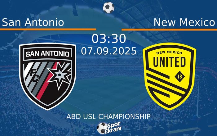 07 Eylül 2025 San Antonio vs New Mexico maçı Hangi Kanalda Saat Kaçta Yayınlanacak?
