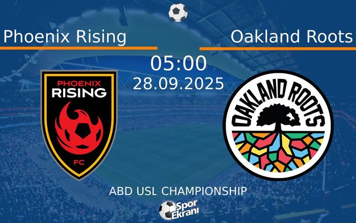 28 Eylül 2025 Phoenix Rising vs Oakland Roots maçı Hangi Kanalda Saat Kaçta Yayınlanacak? 28 Eylül 2025 Phoenix Rising vs Oakland Roots maçı Hangi Kanalda Saat Kaçta Yayınlanacak?