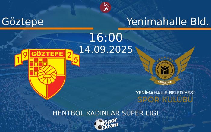 14 Eylül 2025 Göztepe vs Yenimahalle Bld. maçı Hangi Kanalda Saat Kaçta Yayınlanacak?