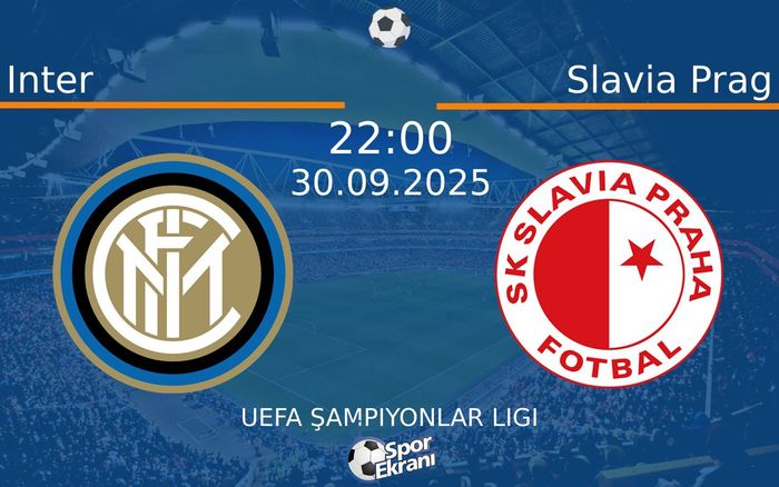 30 Eylül 2025 Inter vs Slavia Prag maçı Hangi Kanalda Saat Kaçta Yayınlanacak? 30 Eylül 2025 Inter vs Slavia Prag maçı Hangi Kanalda Saat Kaçta Yayınlanacak?