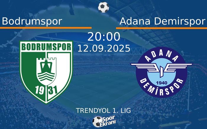 12 Eylül 2025 Bodrumspor vs Adana Demirspor maçı Hangi Kanalda Saat Kaçta Yayınlanacak?