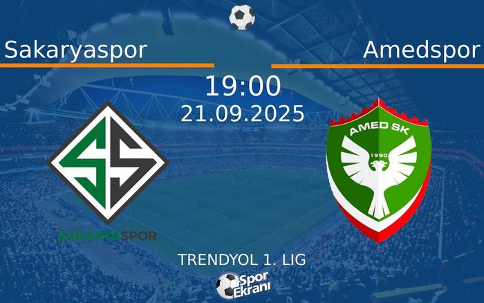21 Eylül 2025 Sakaryaspor vs Amedspor maçı Hangi Kanalda Saat Kaçta Yayınlanacak?