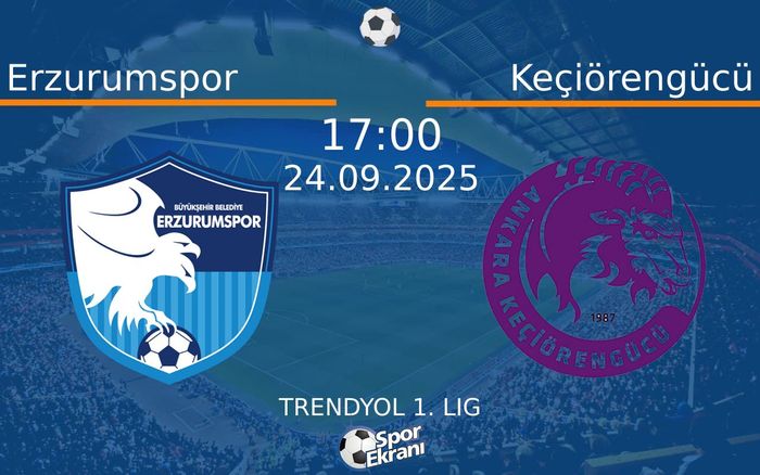 24 Eylül 2025 Erzurumspor vs Keçiörengücü maçı Hangi Kanalda Saat Kaçta Yayınlanacak? 24 Eylül 2025 Erzurumspor vs Keçiörengücü maçı Hangi Kanalda Saat Kaçta Yayınlanacak?