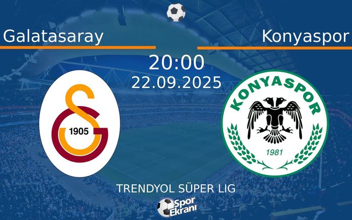 22 Eylül 2025 Galatasaray vs Konyaspor maçı Hangi Kanalda Saat Kaçta Yayınlanacak? 22 Eylül 2025 Galatasaray vs Konyaspor maçı Hangi Kanalda Saat Kaçta Yayınlanacak?