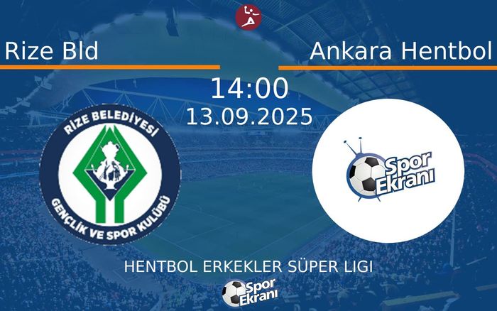13 Eylül 2025 Rize Bld vs Ankara Hentbol maçı Hangi Kanalda Saat Kaçta Yayınlanacak?