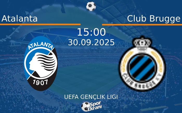 30 Eylül 2025 Atalanta vs Club Brugge maçı Hangi Kanalda Saat Kaçta Yayınlanacak? 30 Eylül 2025 Atalanta vs Club Brugge maçı Hangi Kanalda Saat Kaçta Yayınlanacak?