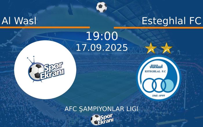 17 Eylül 2025 Al Wasl vs Esteghlal FC maçı Hangi Kanalda Saat Kaçta Yayınlanacak? 17 Eylül 2025 Al Wasl vs Esteghlal FC maçı Hangi Kanalda Saat Kaçta Yayınlanacak?