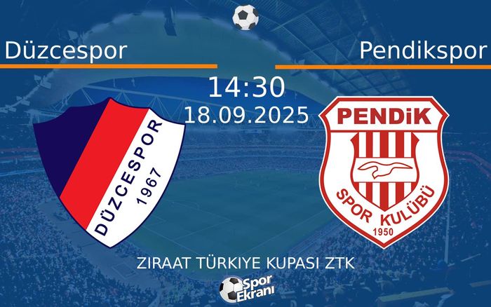 18 Eylül 2025 Düzcespor vs Pendikspor maçı Hangi Kanalda Saat Kaçta Yayınlanacak?