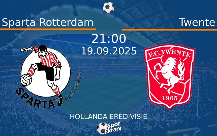 19 Eylül 2025 Sparta Rotterdam vs Twente maçı Hangi Kanalda Saat Kaçta Yayınlanacak? 19 Eylül 2025 Sparta Rotterdam vs Twente maçı Hangi Kanalda Saat Kaçta Yayınlanacak?