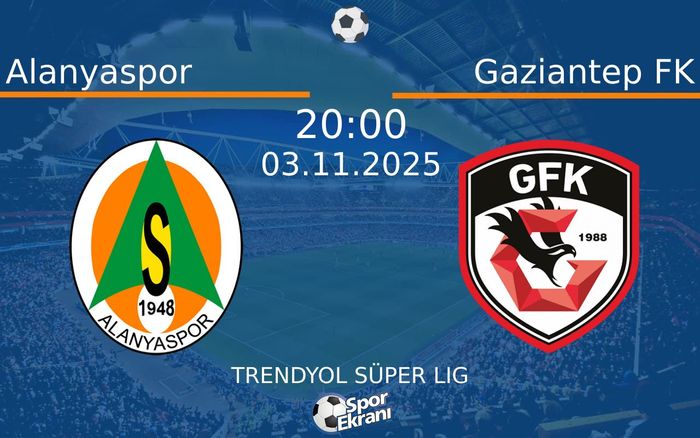 03 Kasım 2025 Alanyaspor vs Gaziantep FK maçı Hangi Kanalda Saat Kaçta Yayınlanacak?