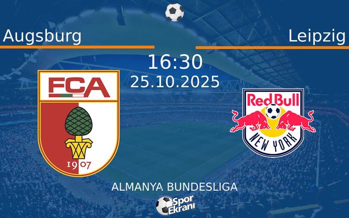25 Ekim 2025 Augsburg vs Leipzig maçı Hangi Kanalda Saat Kaçta Yayınlanacak? 25 Ekim 2025 Augsburg vs Leipzig maçı Hangi Kanalda Saat Kaçta Yayınlanacak?