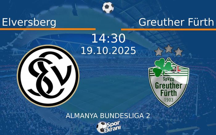 19 Ekim 2025 Elversberg vs Greuther Fürth maçı Hangi Kanalda Saat Kaçta Yayınlanacak?