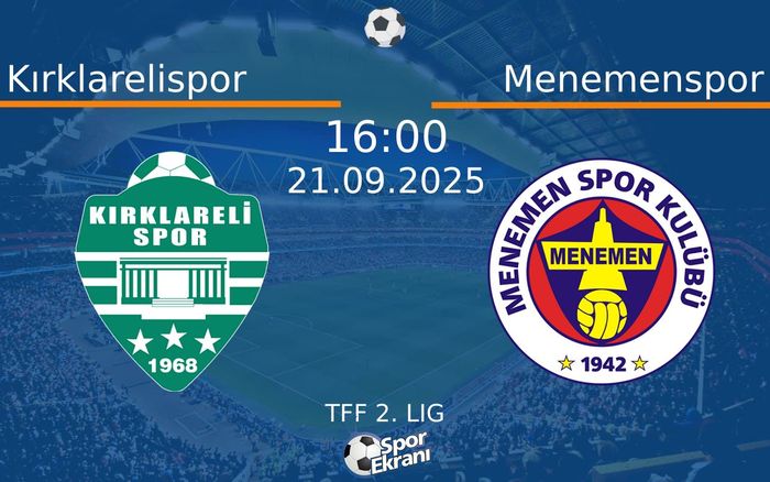 21 Eylül 2025 Kırklarelispor vs Menemenspor maçı Hangi Kanalda Saat Kaçta Yayınlanacak?