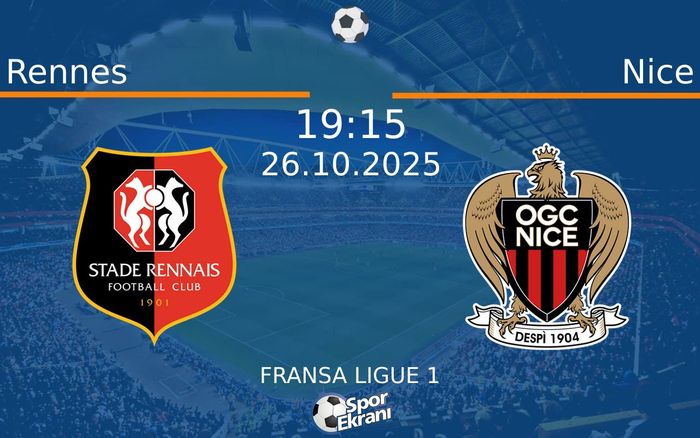 26 Ekim 2025 Rennes vs Nice maçı Hangi Kanalda Saat Kaçta Yayınlanacak? 26 Ekim 2025 Rennes vs Nice maçı Hangi Kanalda Saat Kaçta Yayınlanacak?
