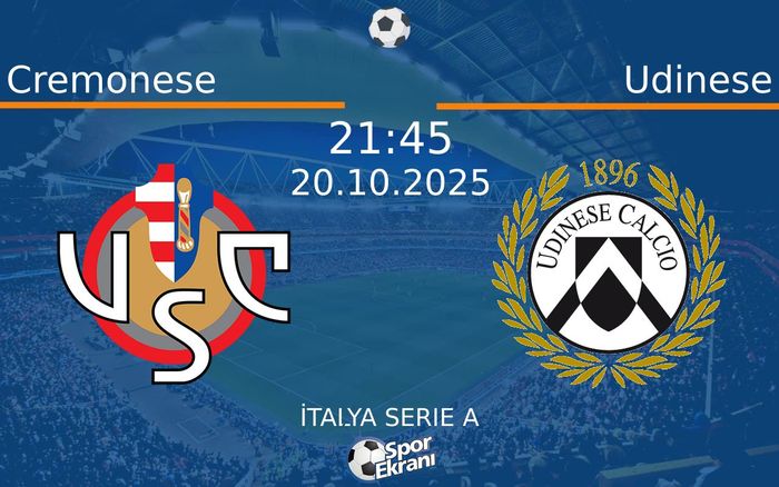 20 Ekim 2025 Cremonese vs Udinese maçı Hangi Kanalda Saat Kaçta Yayınlanacak?