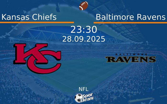 28 Eylül 2025 Kansas Chiefs vs Baltimore Ravens maçı Hangi Kanalda Saat Kaçta Yayınlanacak? 28 Eylül 2025 Kansas Chiefs vs Baltimore Ravens maçı Hangi Kanalda Saat Kaçta Yayınlanacak?