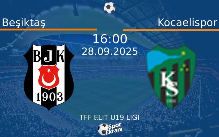 28 Eylül 2025 Beşiktaş vs Kocaelispor maçı Hangi Kanalda Saat Kaçta Yayınlanacak?