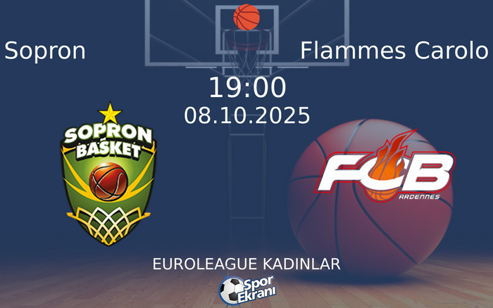 08 Ekim 2025 Sopron vs Flammes Carolo maçı Hangi Kanalda Saat Kaçta Yayınlanacak?