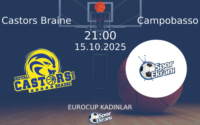 15 Ekim 2025 Castors Braine vs Campobasso maçı Hangi Kanalda Saat Kaçta Yayınlanacak? 15 Ekim 2025 Castors Braine vs Campobasso maçı Hangi Kanalda Saat Kaçta Yayınlanacak?
