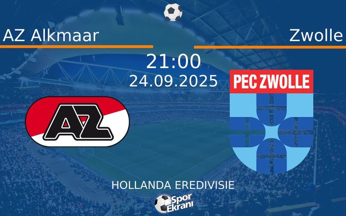 24 Eylül 2025 AZ Alkmaar vs Zwolle maçı Hangi Kanalda Saat Kaçta Yayınlanacak? 24 Eylül 2025 AZ Alkmaar vs Zwolle maçı Hangi Kanalda Saat Kaçta Yayınlanacak?