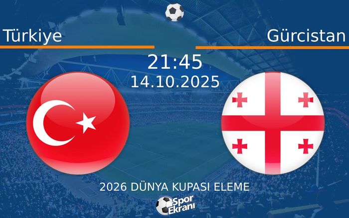 14 Ekim 2025 Türkiye vs Gürcistan maçı Hangi Kanalda Saat Kaçta Yayınlanacak?