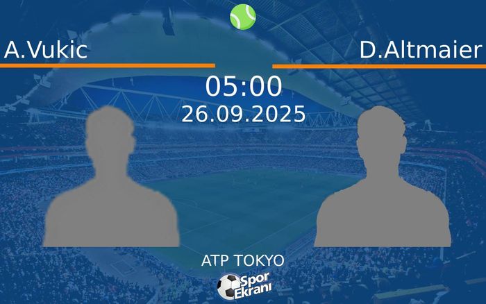 26 Eylül 2025 A.Vukic vs D.Altmaier maçı Hangi Kanalda Saat Kaçta Yayınlanacak? 26 Eylül 2025 A.Vukic vs D.Altmaier maçı Hangi Kanalda Saat Kaçta Yayınlanacak?