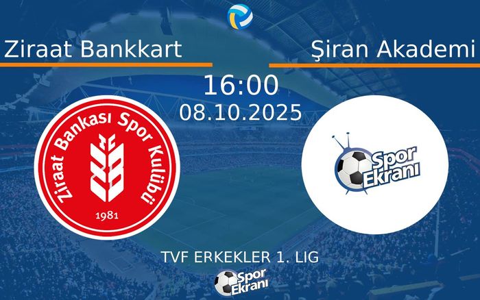 08 Ekim 2025 Ziraat Bankkart vs Şiran Akademi maçı Hangi Kanalda Saat Kaçta Yayınlanacak?