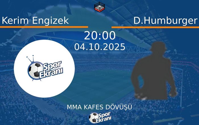 04 Ekim 2025 Kerim Engizek vs D.Humburger maçı Hangi Kanalda Saat Kaçta Yayınlanacak?