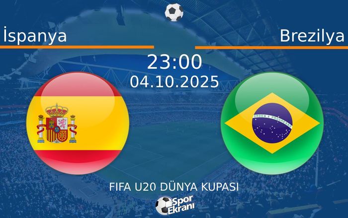 04 Ekim 2025 İspanya vs Brezilya maçı Hangi Kanalda Saat Kaçta Yayınlanacak? 04 Ekim 2025 İspanya vs Brezilya maçı Hangi Kanalda Saat Kaçta Yayınlanacak?