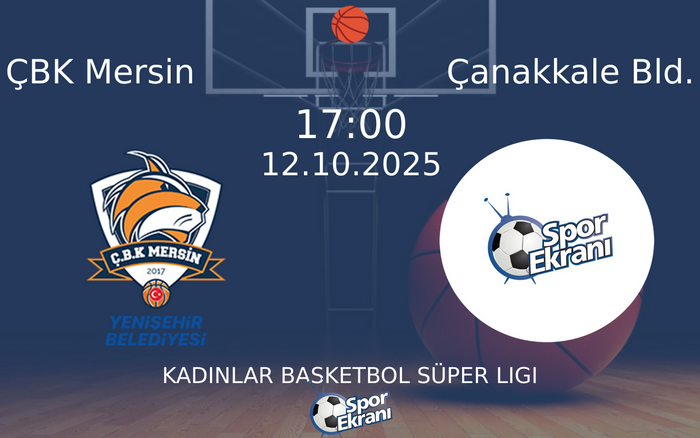 12 Ekim 2025 ÇBK Mersin vs Çanakkale Bld. maçı Hangi Kanalda Saat Kaçta Yayınlanacak?