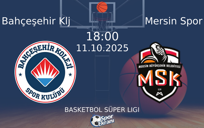 11 Ekim 2025 Bahçeşehir Klj vs Mersin Spor maçı Hangi Kanalda Saat Kaçta Yayınlanacak?