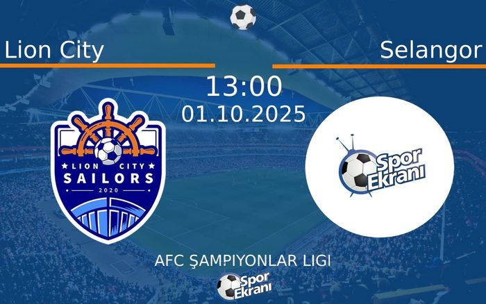 01 Ekim 2025 Lion City vs Selangor maçı Hangi Kanalda Saat Kaçta Yayınlanacak? 01 Ekim 2025 Lion City vs Selangor maçı Hangi Kanalda Saat Kaçta Yayınlanacak?