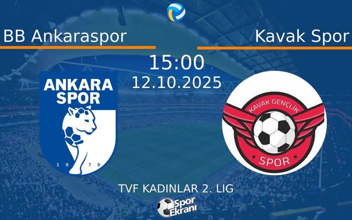 12 Ekim 2025 BB Ankaraspor vs Kavak Spor maçı Hangi Kanalda Saat Kaçta Yayınlanacak?