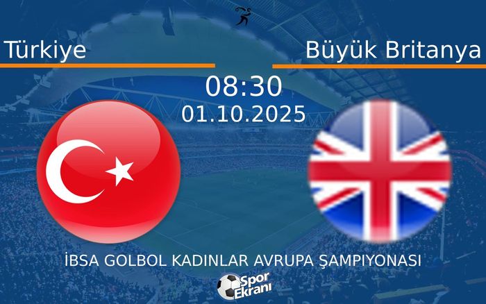 01 Ekim 2025 Türkiye vs Büyük Britanya maçı Hangi Kanalda Saat Kaçta Yayınlanacak? 01 Ekim 2025 Türkiye vs Büyük Britanya maçı Hangi Kanalda Saat Kaçta Yayınlanacak?
