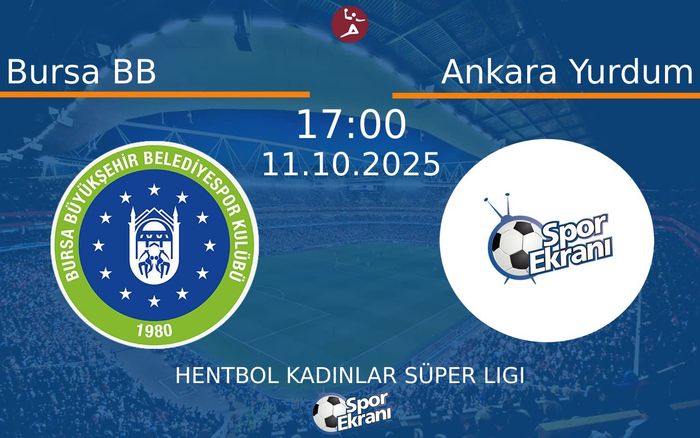 11 Ekim 2025 Bursa BB vs Ankara Yurdum maçı Hangi Kanalda Saat Kaçta Yayınlanacak? 11 Ekim 2025 Bursa BB vs Ankara Yurdum maçı Hangi Kanalda Saat Kaçta Yayınlanacak?