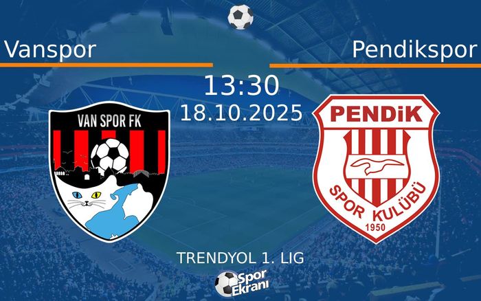 18 Ekim 2025 Vanspor vs Pendikspor maçı Hangi Kanalda Saat Kaçta Yayınlanacak?