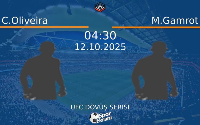 12 Ekim 2025 C.Oliveira vs M.Gamrot maçı Hangi Kanalda Saat Kaçta Yayınlanacak? 12 Ekim 2025 C.Oliveira vs M.Gamrot maçı Hangi Kanalda Saat Kaçta Yayınlanacak?