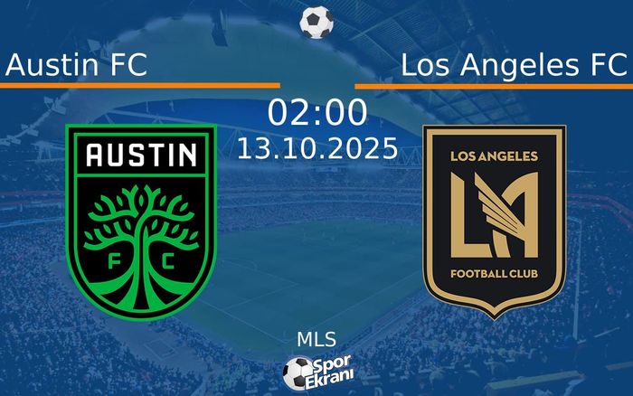 13 Ekim 2025 Austin FC vs Los Angeles FC maçı Hangi Kanalda Saat Kaçta Yayınlanacak? 13 Ekim 2025 Austin FC vs Los Angeles FC maçı Hangi Kanalda Saat Kaçta Yayınlanacak?